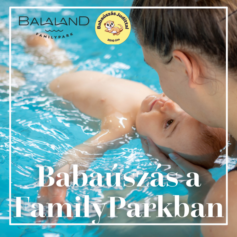 Babaúszás a FamilyParkban
